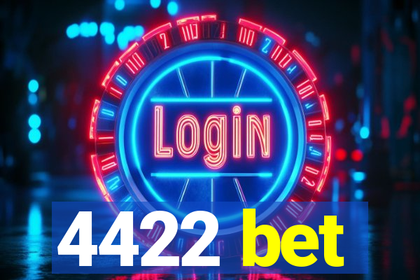 4422 bet